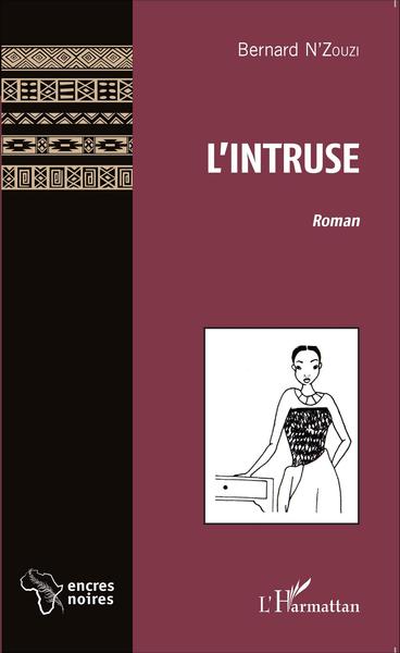 L'intruse, Roman (9782343053196-front-cover)