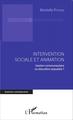 Intervention sociale et animation, Gestion communautaire ou éducation populaire (9782343059624-front-cover)