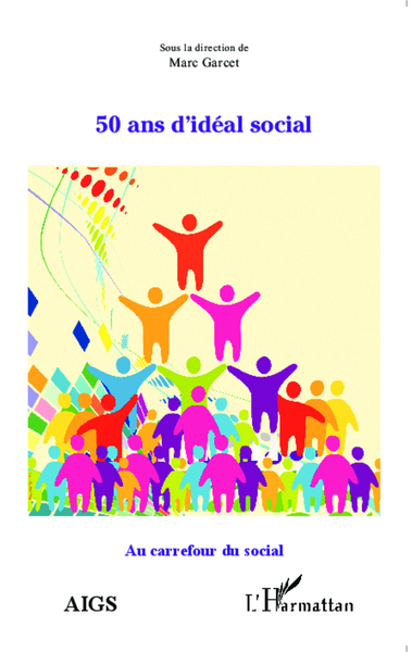 50 ans d'idéal social (9782343050034-front-cover)
