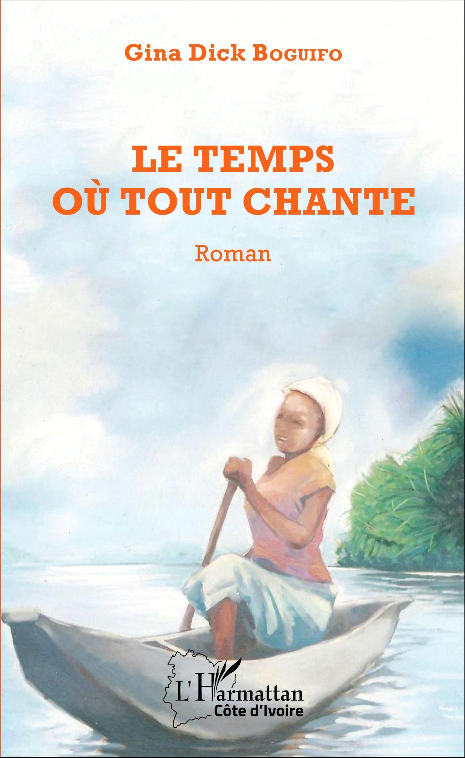 Le temps où tout chante, Roman (9782343058177-front-cover)