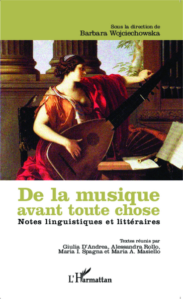 De la musique avant toute chose, Notes linguistiques et littéraires (9782343048901-front-cover)