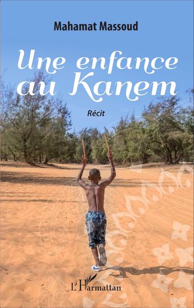 Une enfance au Kanem, Récit (9782343051567-front-cover)