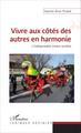 Vivre aux côtés des autres en harmonie, L'indispensable ciment sociétal (9782343059600-front-cover)