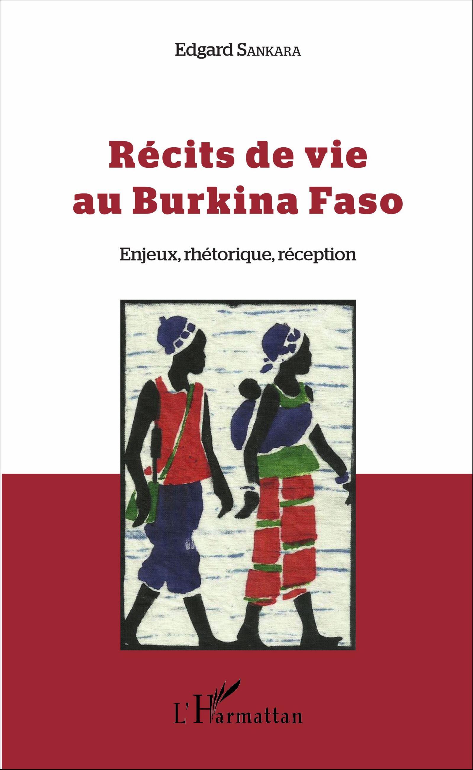 Récits de vie au Burkina Faso, Enjeux, rhétorique, réception (9782343098777-front-cover)