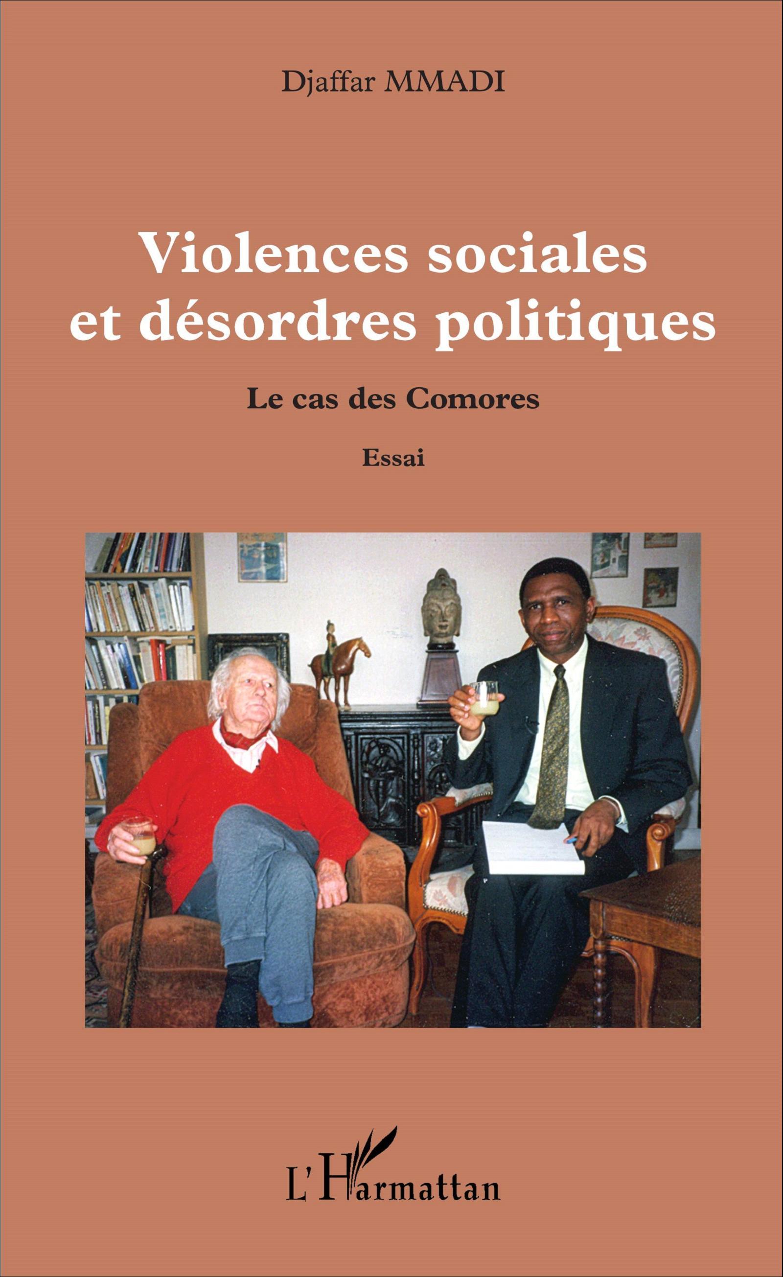 Violences sociales et désordres politiques, Le cas des Comores - Essai (9782343087047-front-cover)