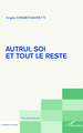 Autrui, soi et tout le reste (9782343012599-front-cover)