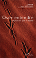 Oser entendre, L'aventure de la parole en maternité (9782343023878-front-cover)