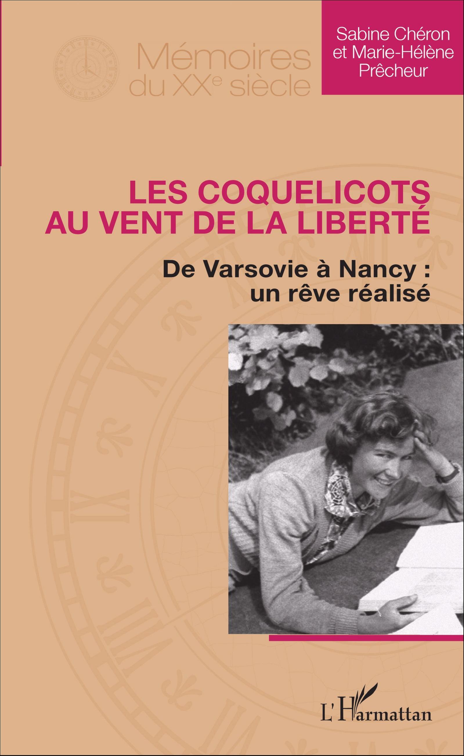 Les coquelicots au vent de la liberté, De Varsovie à Nancy : un rêve réalisé (9782343084640-front-cover)