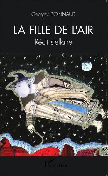 La fille de l'air, Récit stellaire (9782343054971-front-cover)