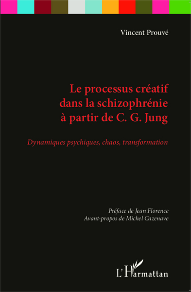 Le processus créatif dans la schizophrénie à partir de C.G Jung (9782343001173-front-cover)