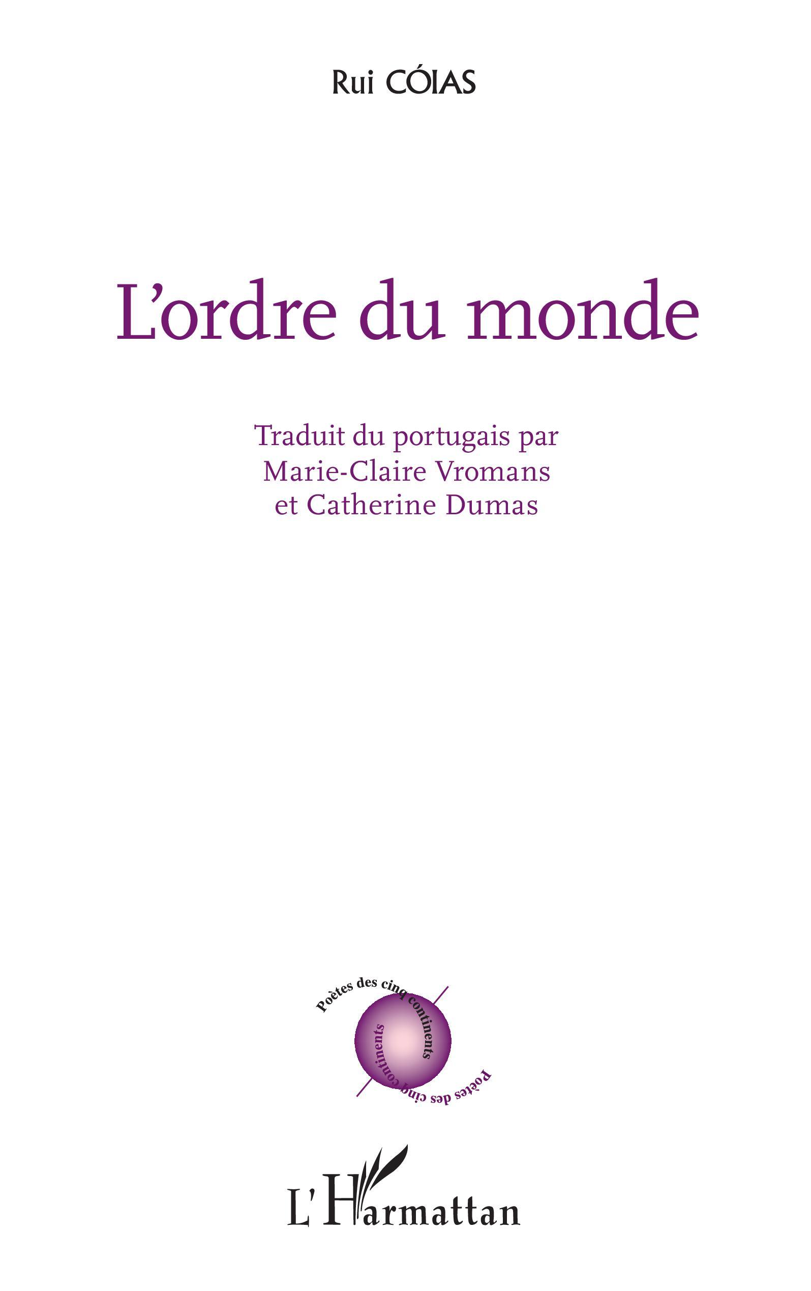 L'ordre du monde, Traduit du portugais par Marie-Claire Vromans (9782343049663-front-cover)