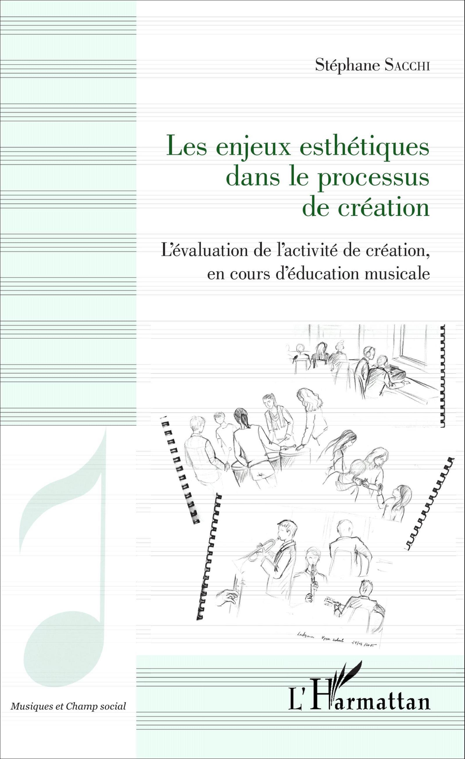 Les enjeux esthétiques dans le processus de création, L'évaluation de l'activité de création, en cours d'éducation musicale (9782343091426-front-cover)