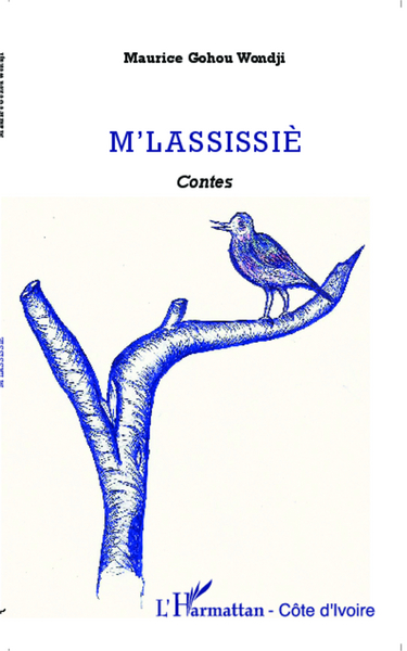M'Lassissiè, Contes (9782343042770-front-cover)