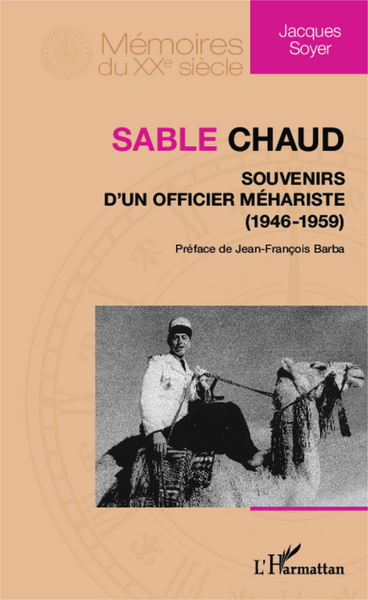 Sable chaud, Souvenirs d'un officier méhariste - (1946-1959) (9782343008127-front-cover)