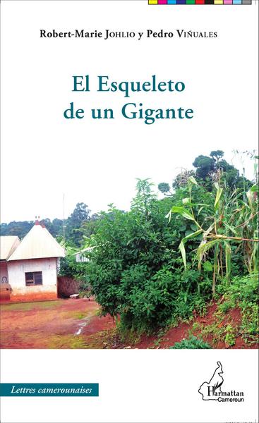 El esqueleto de un Gigante (9782343068251-front-cover)