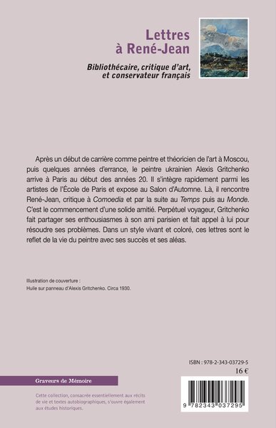 Lettres à René-Jean, Bibliothécaire, critique d'art, et conservateur français (9782343037295-back-cover)
