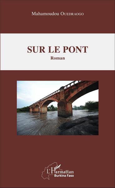 Sur le pont, Roman (9782343099996-front-cover)