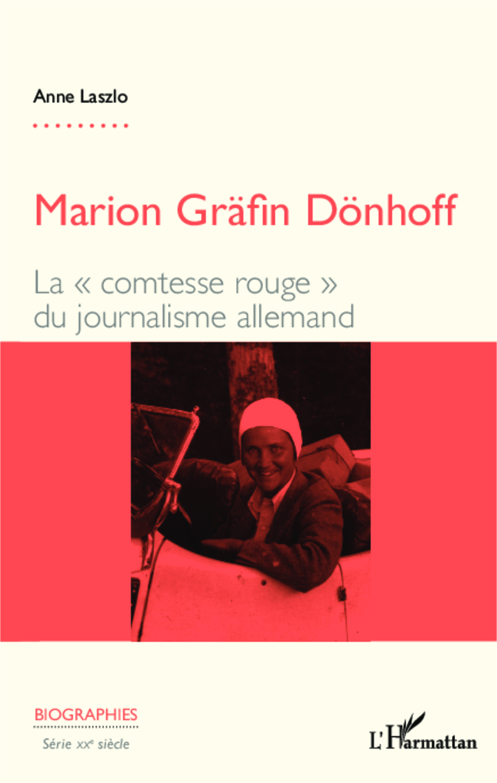 Marion Gräfin Dönhoff, La "comtesse rouge" du journalisme allemand (9782343035819-front-cover)