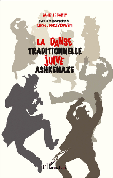 La danse traditionnelle juive ashkénaze (9782343031354-front-cover)