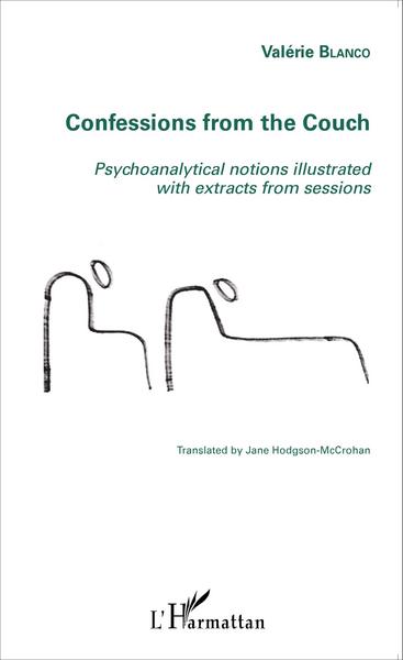 Confessions from the Couch, Psychoanalytical notions illustrated with extracts from sessions (9782343062440-front-cover)