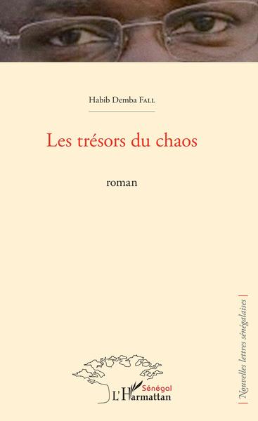 Les trésors du chaos. Roman (9782343083643-front-cover)