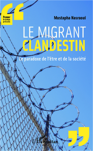 Le migrant clandestin (9782343007694-front-cover)