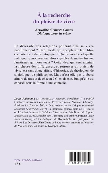 A la recherche du plaisir de vivre, Actualité d'Albert Camus - Dialogue pour la scène (9782343011660-back-cover)