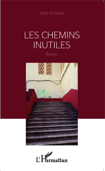 Les chemins inutiles, Roman (9782343036427-front-cover)