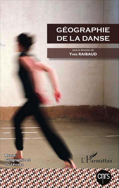 Géographie et Cultures, Géographie de la danse (9782343099828-front-cover)