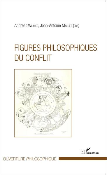 Figures philosophiques du conflit (9782343073569-front-cover)