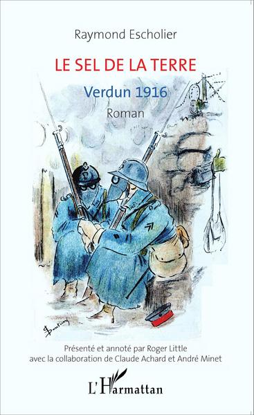 Le sel de la terre, Verdun 1916 - Roman (9782343070742-front-cover)
