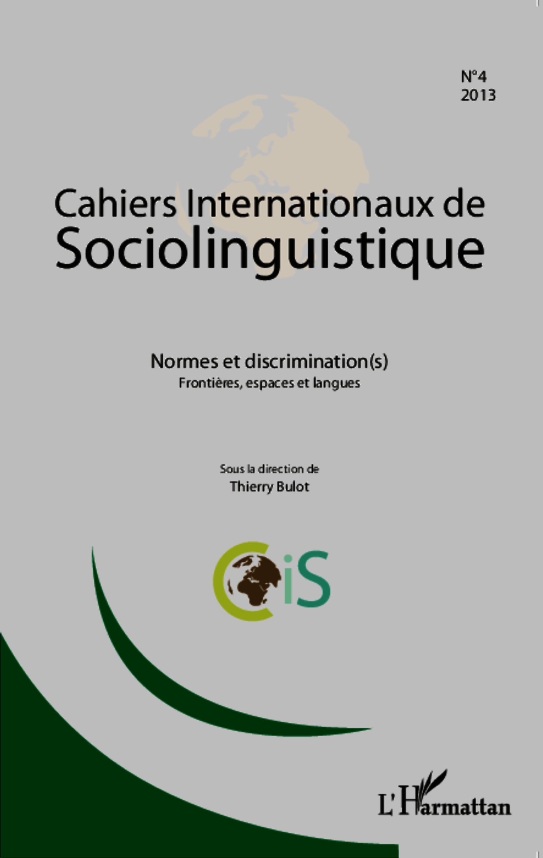 Cahiers internationaux de Sociolinguistique, Normes et discrimination(s), Frontières, espaces et langues (9782343020785-front-cover)