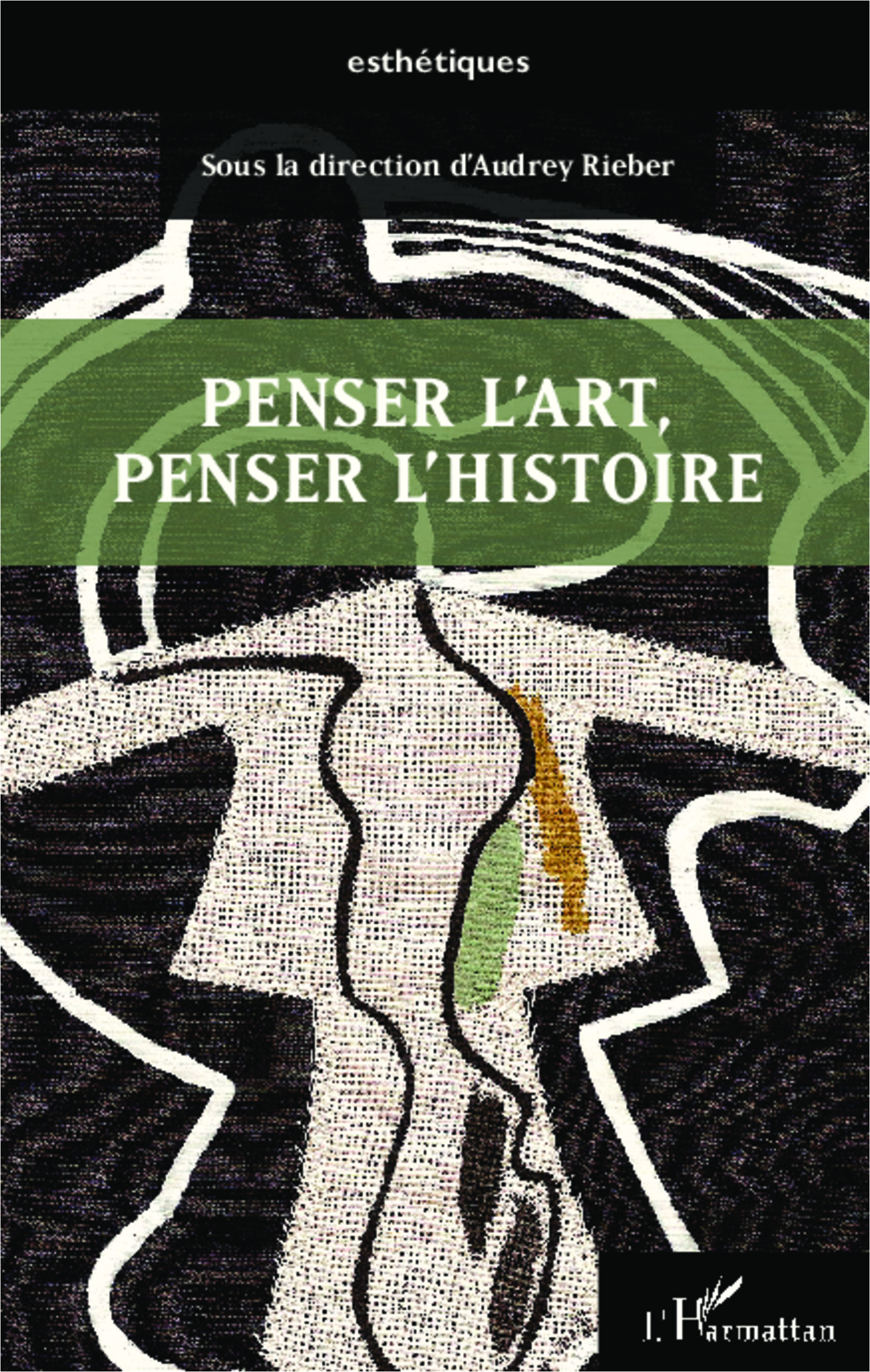 Penser l'art, penser l'histoire (9782343033259-front-cover)