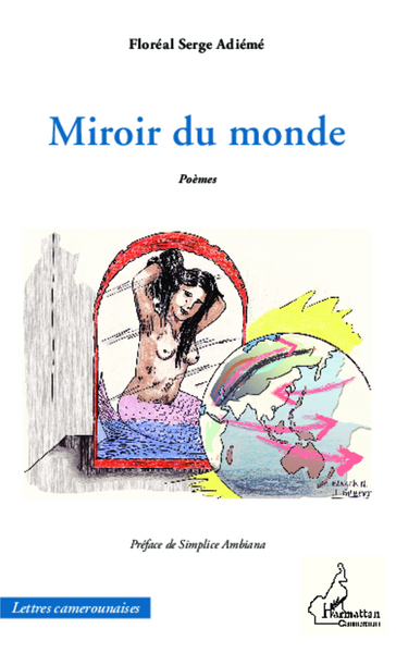 Miroir du monde, Poèmes (9782343036830-front-cover)