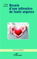 Besoin d'une infirmière de toute urgence (9782343030005-front-cover)