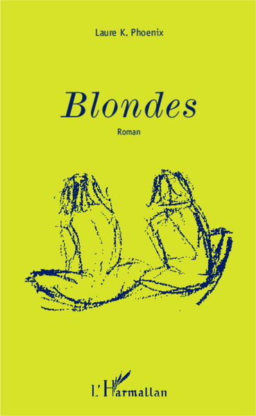 Blondes, Roman (9782343015729-front-cover)