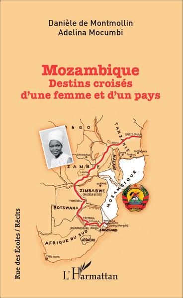 Mozambique, Destins croisés d'une femme et d'un pays (9782343074276-front-cover)