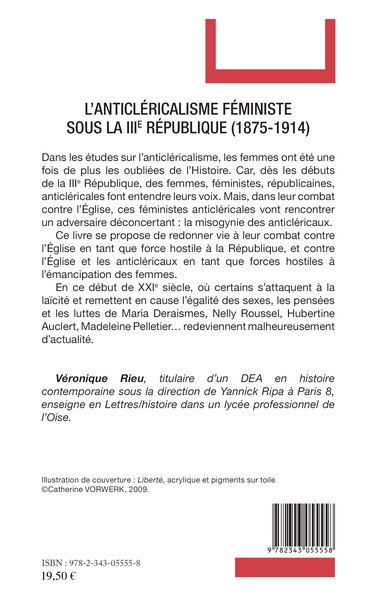 L'anticléricalisme féministe sous la IIIe République (1875-1914) (9782343055558-back-cover)