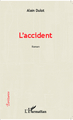 L'accident, Roman (9782343020198-front-cover)