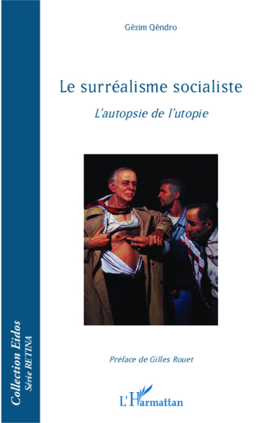 Le surréalisme socialiste, l'autopsie de l'utopie (9782343033440-front-cover)