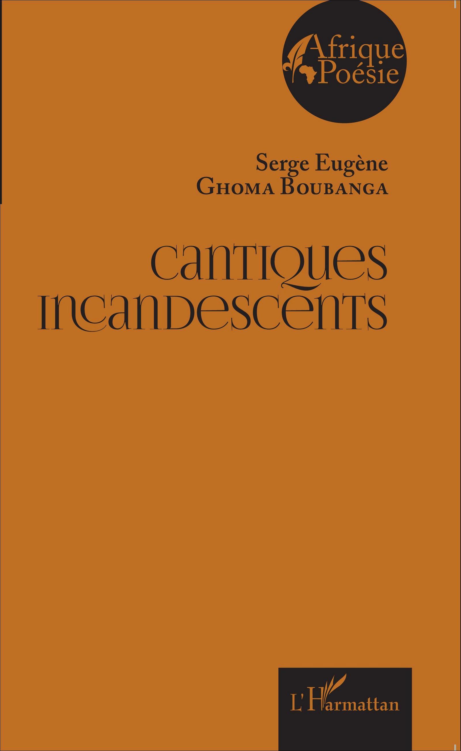 Cantiques incandescents (9782343064758-front-cover)