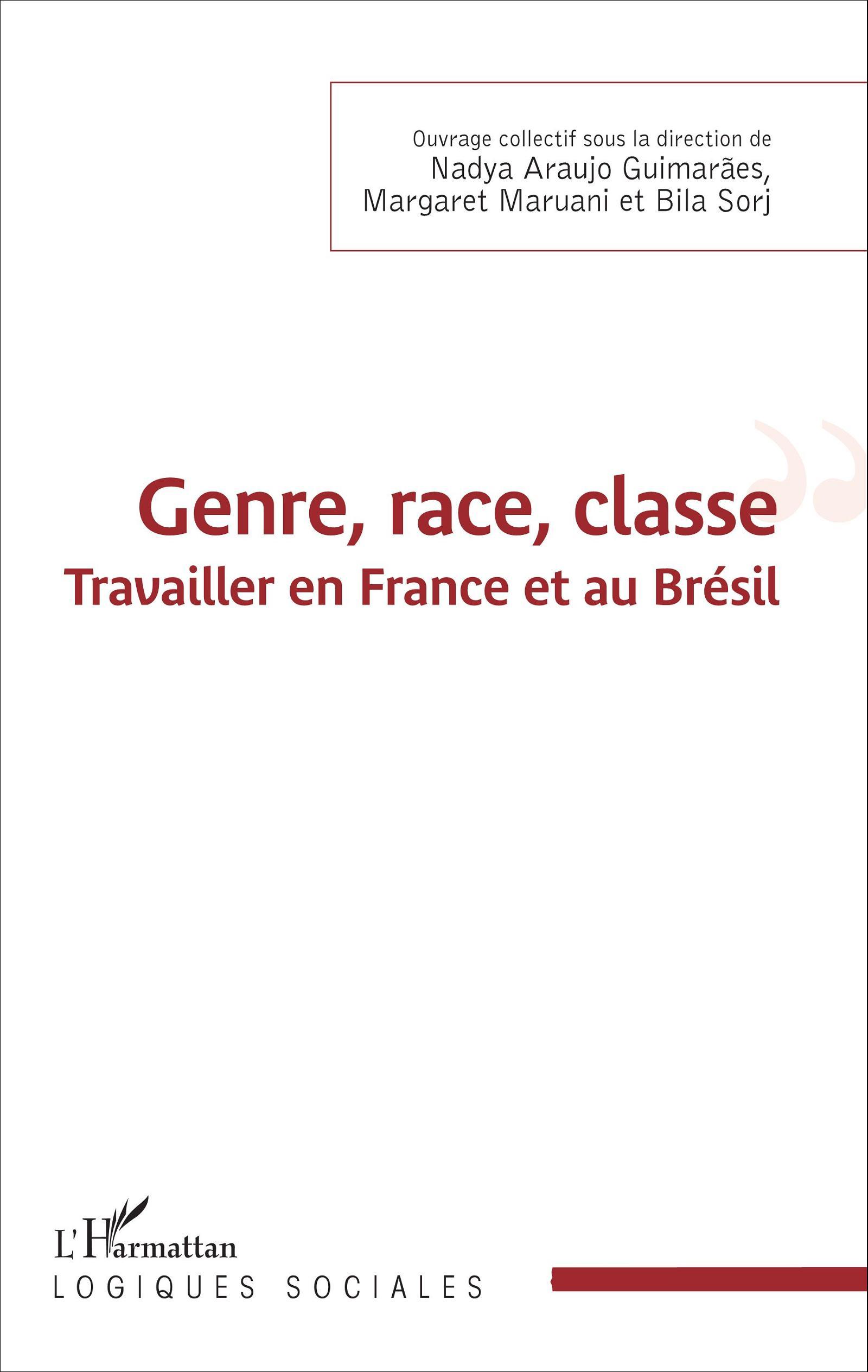 Genre, race, classe, Travailler en France et au Brésil (9782343091396-front-cover)