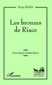 Les bronzes de Riace (9782343039442-front-cover)