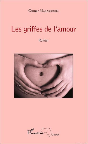 Les griffes de l'amour, Roman (9782343077796-front-cover)