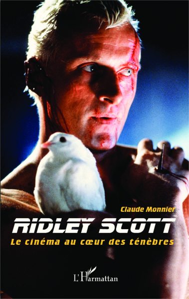 Ridley Scott, Le cinéma au coeur des ténèbres (9782343027784-front-cover)