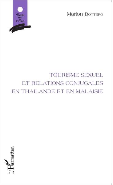 Tourisme sexuel et relations conjugales en Thaïlande et en Malaisie (9782343062587-front-cover)