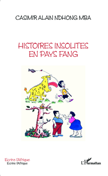 Histoires insolites en pays fang (9782343008837-front-cover)