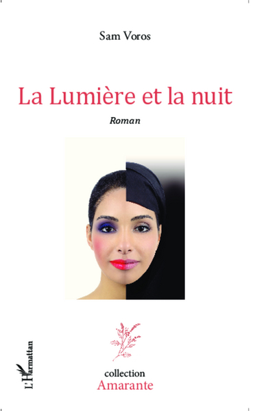 La lumière et la nuit, Roman (9782343045108-front-cover)