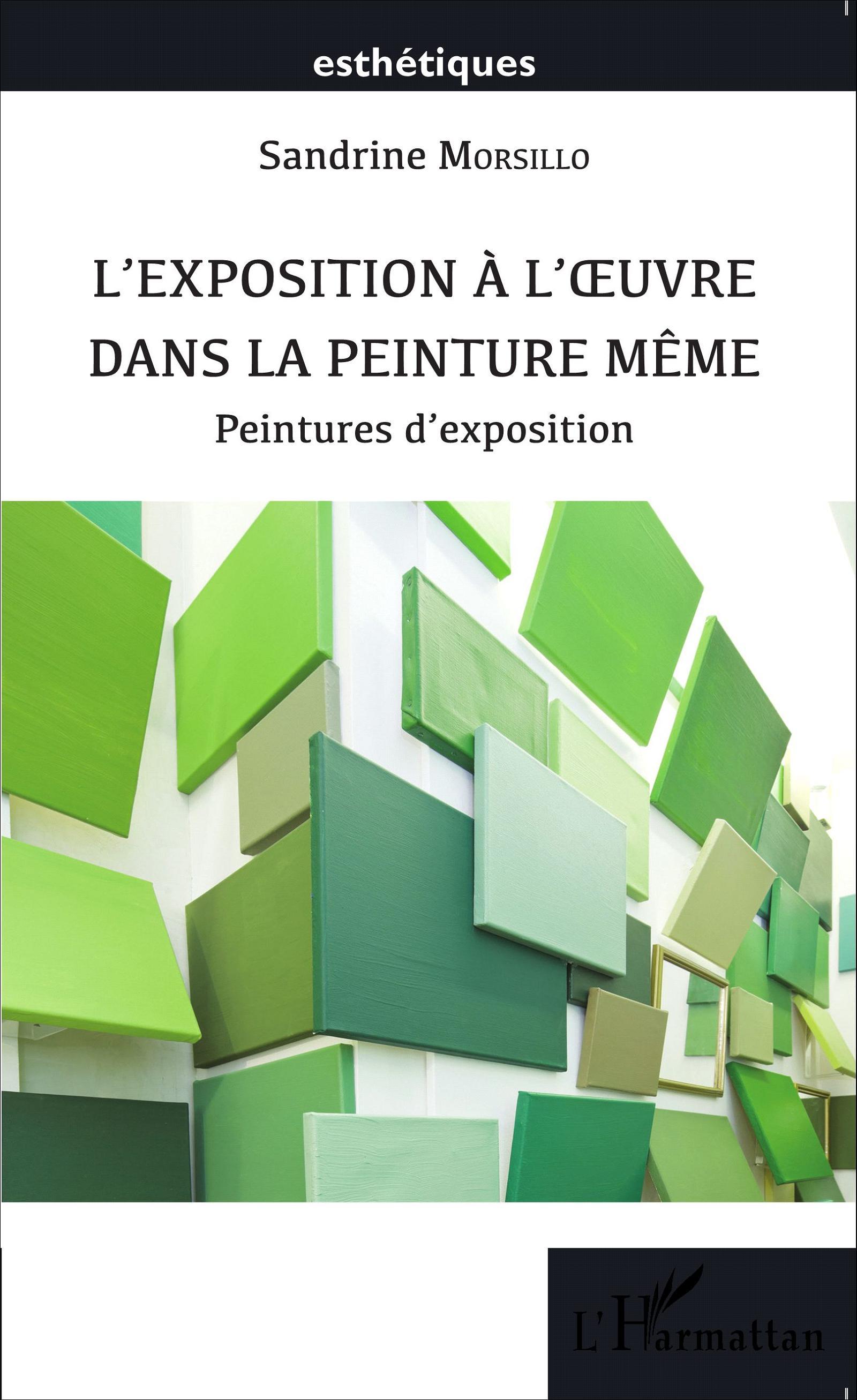 L'exposition à l'oeuvre dans la peinture même, Peintures d'exposition (9782343081250-front-cover)