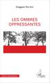 Les ombres oppressantes (9782343067933-front-cover)